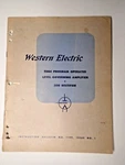 Orig. Western Electric 1126C Level Governing Amp Limiter & 20B Rectifier Manual. Fixed Price $139.00.