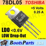 (5) 78DL05 +5V 0.25A Low Drop-out Voltage Regulator Toshiba ** Usa Seller. Fixed Price $5.95.