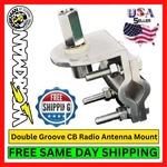 Workman BRV-1 Cb Antenna 3-WAY Double Groove Mirror Mount W/ SO239 Stud Bracket. Fixed Price $12.80.