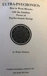 Ultra-psychonicdelaney Limitless Power Of Atomic Energy Book. Fixed Price $36.00.