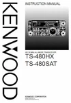 Kenwood TS-480SAT / TS-480HX Instruction Manual. Fixed Price $22.95.
