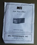 Low Pass Filter Model MFJ-704 1990 Instruction Manual. Fixed Price $6.88.