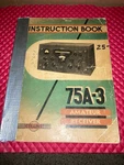 Original (1953) Collins 75A-3 Receiver Instruction Book, Parts List, Schematics.. Fixed Price $49.95.