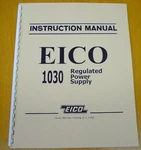 New Eico 1030 Regulated Power Supply Instruction Manual. Fixed Price $9.69.