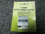 New Archer Auto Noise Filter P/n 270-050, Rated Amps 6 15 Vdc. Fixed Price $25.00.